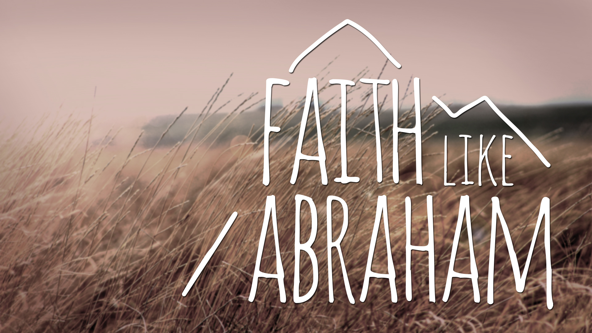 FaithLikeAbraham